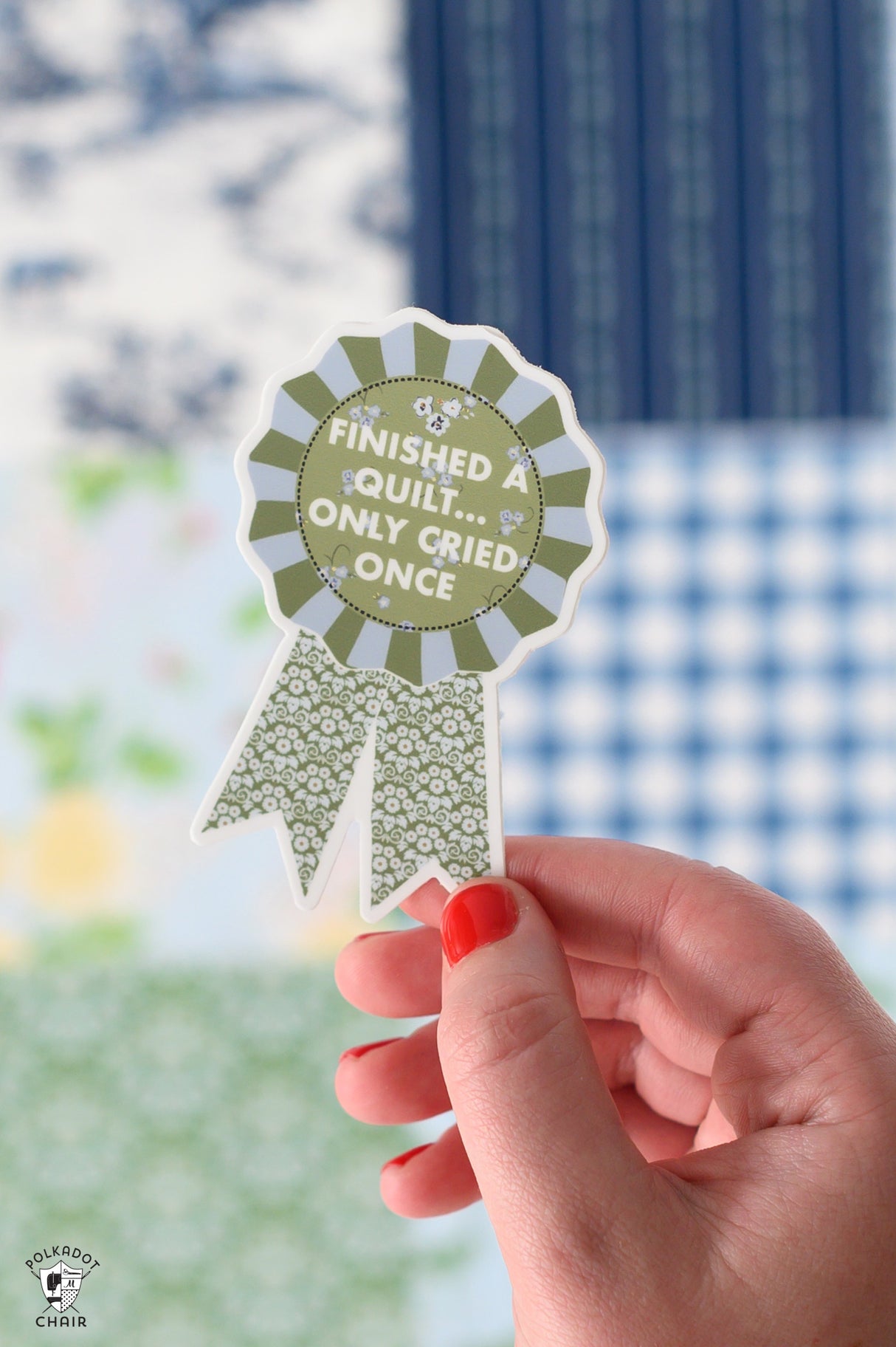 Quilting Prize Ribbon Sticker; Finished a Quilt